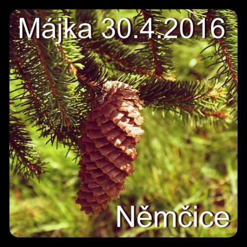 2016 - Májka 30. dubna